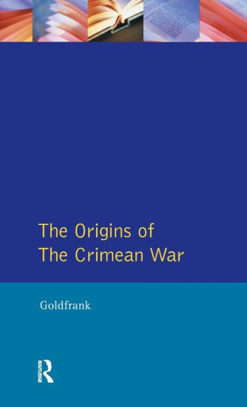 The Origins of the Crimean War