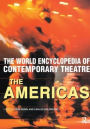 World Encyclopedia of Contemporary Theatre: The Americas