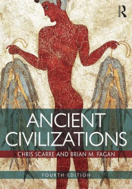 Title: Ancient Civilizations / Edition 4, Author: Brian M. Fagan