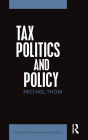 Tax Politics and Policy / Edition 1