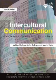 Title: Intercultural Communication: An Advanced Resource Book for Students / Edition 3, Author: Adrian Holliday