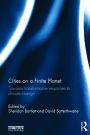 Cities on a Finite Planet: Towards transformative responses to climate change / Edition 1