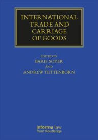 Title: International Trade and Carriage of Goods / Edition 1, Author: Baris Soyer