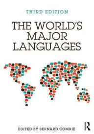 Title: The World's Major Languages / Edition 3, Author: Bernard Comrie