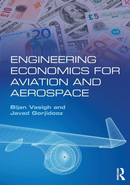 Engineering Economics for Aviation and Aerospace