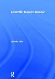 Title: Essential Korean Reader, Author: Jaemin Roh