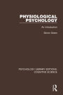 Physiological Psychology: An Introduction / Edition 1