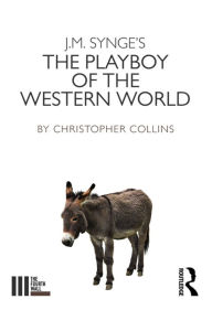 Title: The Playboy of the Western World, Author: Christopher Collins