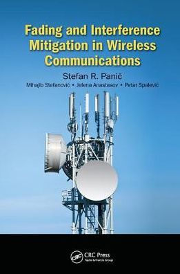 Fading and Interference Mitigation in Wireless Communications / Edition 1