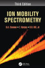 Ion Mobility Spectrometry / Edition 3