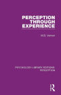 Perception Through Experience / Edition 1