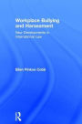 Workplace Bullying and Harassment: New Developments in International Law