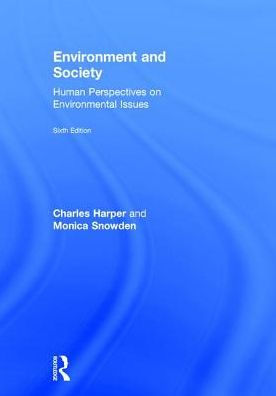 Environment and Society: Human Perspectives on Environmental Issues