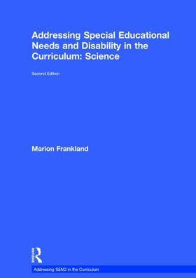 Addressing Special Educational Needs and Disability in the Curriculum: Science