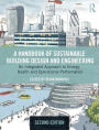 A Handbook of Sustainable Building Design and Engineering: An Integrated Approach to Energy, Health and Operational Performance