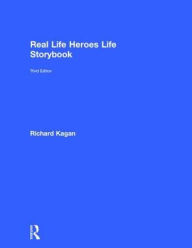Title: Real Life Heroes Life Storybook / Edition 3, Author: Richard Kagan