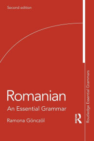 Title: Romanian: An Essential Grammar, Author: Ramona Gönczöl