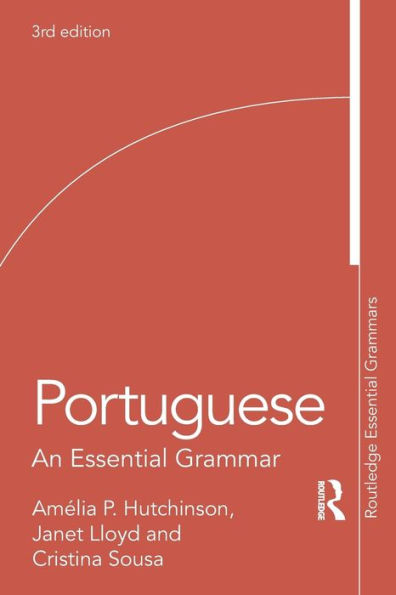 Portuguese: An Essential Grammar / Edition 3