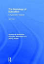 The Sociology of Education: A Systematic Analysis / Edition 8