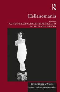 Title: Hellenomania / Edition 1, Author: Katherine Harloe