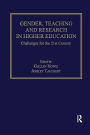 Gender, Teaching and Research in Higher Education: Challenges for the 21st Century / Edition 1