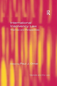 Title: International Insolvency Law: Themes and Perspectives / Edition 1, Author: Paul Omar
