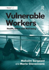 Title: Vulnerable Workers: Health, Safety and Well-being, Author: Maria Giovannone