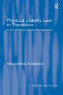 Product Liability Law in Transition: A Central European Perspective