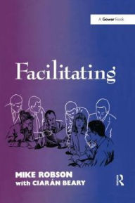 Title: Facilitating, Author: Mike Robson