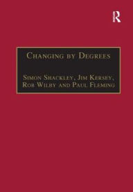 Title: Changing by Degrees: The Potential Impacts of Climate Change in the East Midlands, Author: Simon Shackley