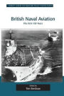 British Naval Aviation: The First 100 Years