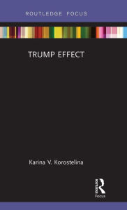 Title: Trump Effect, Author: Karina V. Korostelina