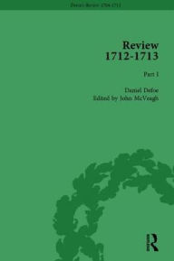 Title: Defoe's Review 1704-13, Volume 9 (1712-13), Part I, Author: John McVeagh