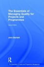 The Essentials of Managing Quality for Projects and Programmes