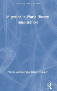 Title: Migration in World History, Author: Patrick Manning