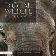 Title: Digital Wildlife Photography / Edition 1, Author: John and Barbara Gerlach
