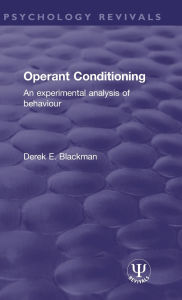 Title: Operant Conditioning: An Experimental Analysis of Behaviour, Author: Derek E. Blackman