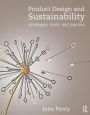 Product Design and Sustainability: Strategies, Tools and Practice / Edition 1