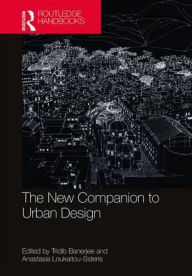 Title: The New Companion to Urban Design, Author: Tridib Banerjee
