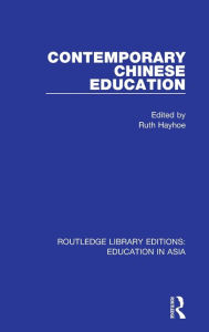 Title: Contemporary Chinese Education, Author: Ruth Hayhoe