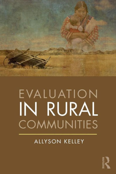 Evaluation in Rural Communities / Edition 1