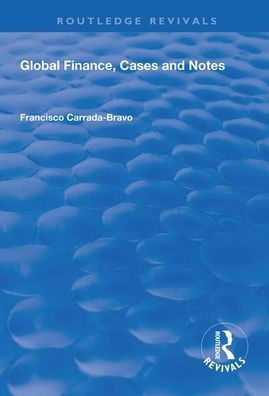 Global Finance, Cases and Notes / Edition 1