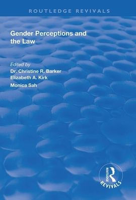 Gender Perceptions and the Law / Edition 1