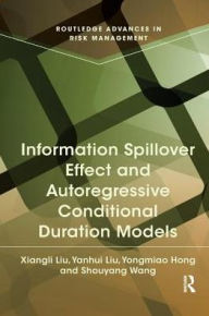 Title: Information Spillover Effect and Autoregressive Conditional Duration Models, Author: Xiangli Liu