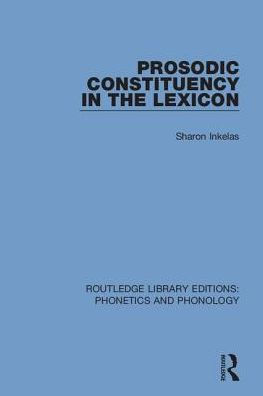 Prosodic Constituency in the Lexicon