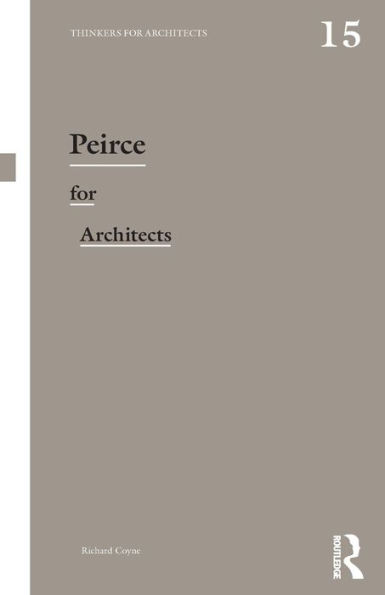 Peirce for Architects / Edition 1