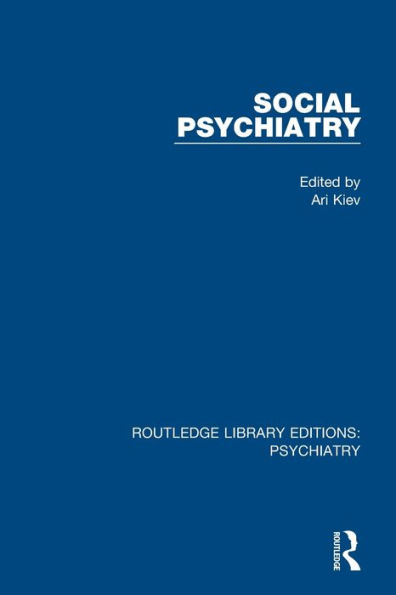 Social Psychiatry: Volume 1 / Edition 1