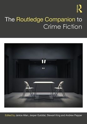 The Routledge Companion to Crime Fiction / Edition 1