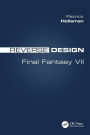 Reverse Design: Final Fantasy VII