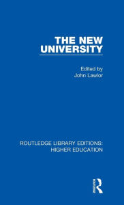 Title: The New University, Author: John Lawlor